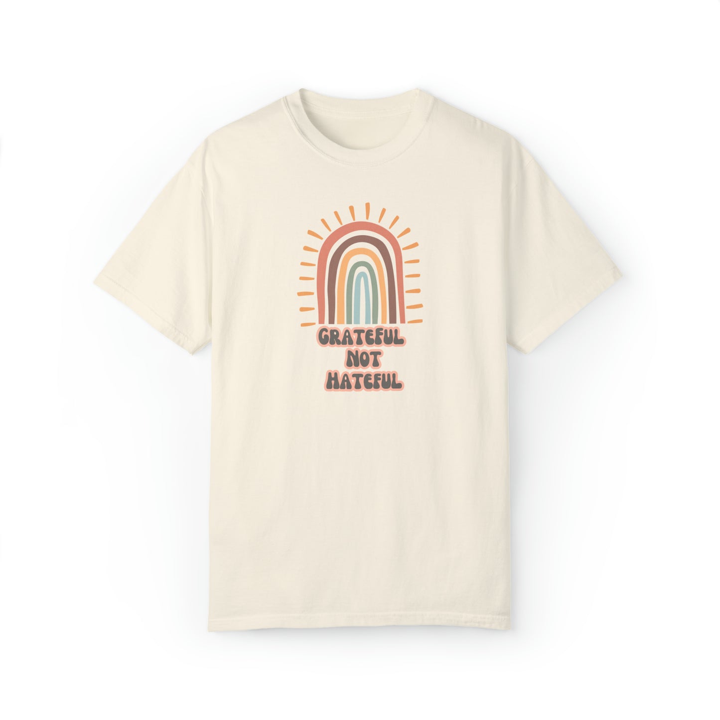 Grateful Not Hateful Rainbow T-Shirt, inclusivity shirt, rainbow shirt, LGBTQ shirt, rainbow apparel