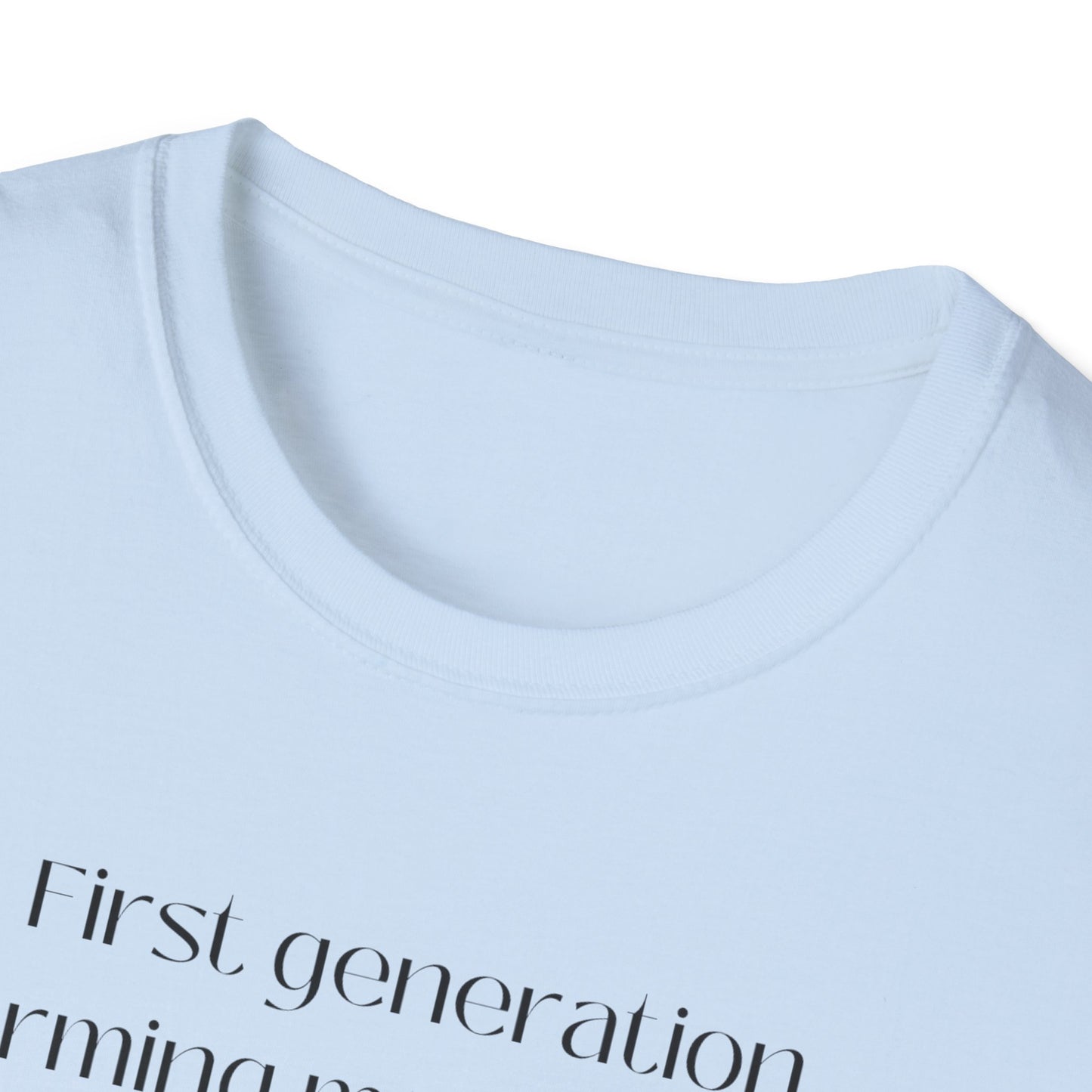 First Generation Farming shirt, first generation farming meets hand crafted quality, farming shirt, farming apparel, shirts for first generation farming, North Carolina farming, North Carolina farming shirt, T-Shirts for farmers, Homesteading t-shirt