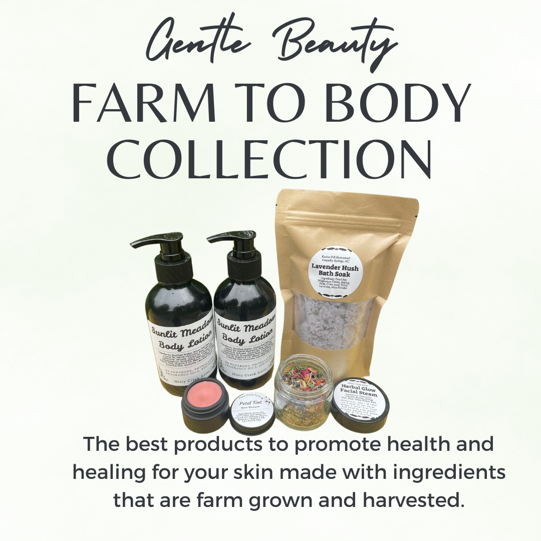 Gentle Beauty: Farm to Body Collection