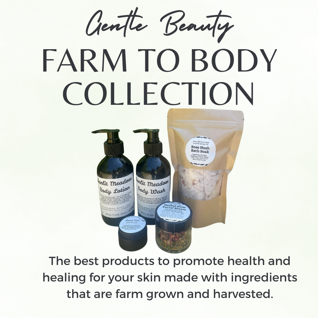 Gentle Beauty: Farm to Body Collection