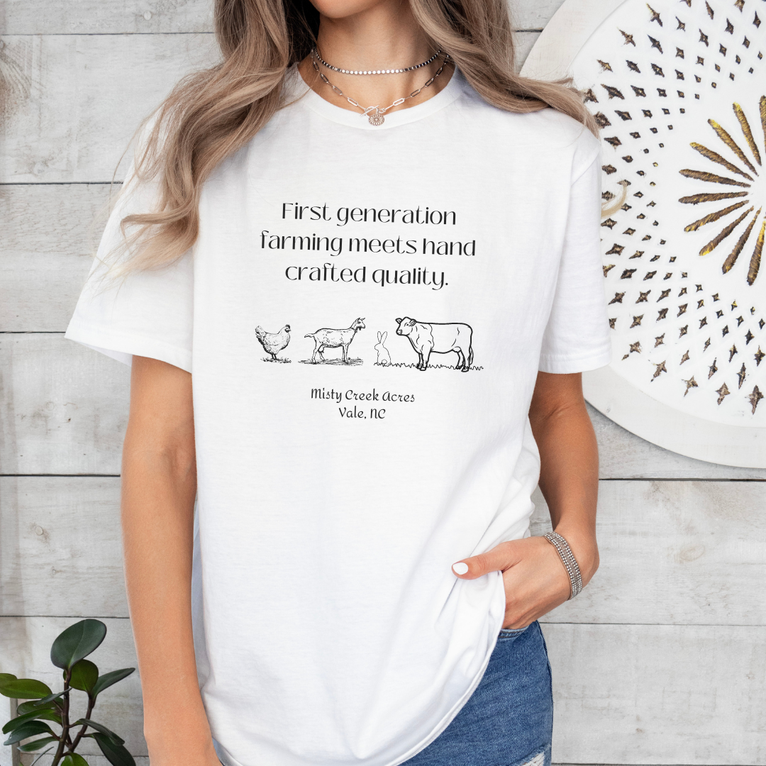 First Generation Farming shirt, first generation farming meets hand crafted quality, farming shirt, farming apparel, shirts for first generation farming, North Carolina farming, North Carolina farming shirt, T-Shirts for farmers, Homesteading t-shirt
