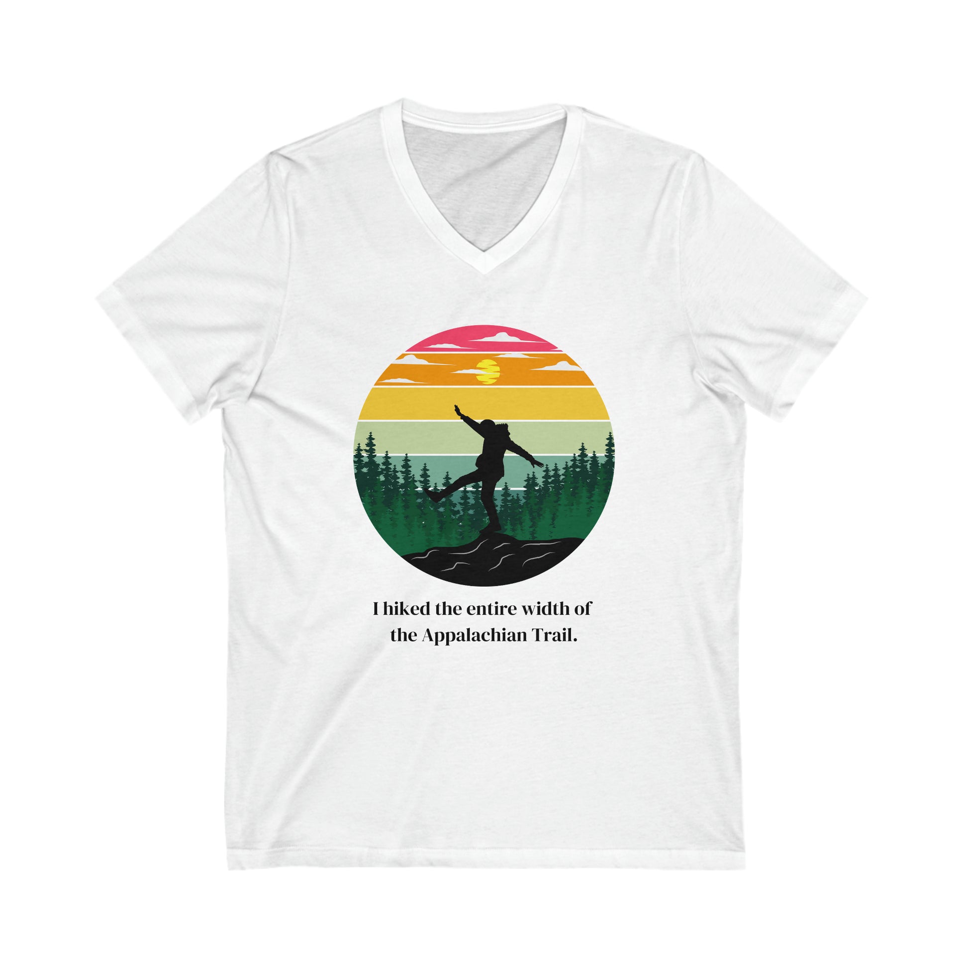 I hiked the Appalachian Trail shirt, Funny Appalachian Trail shirt, I hiked the width of the Appalachian Trail shirt, Funny shirts for hikers, shirts for hikers