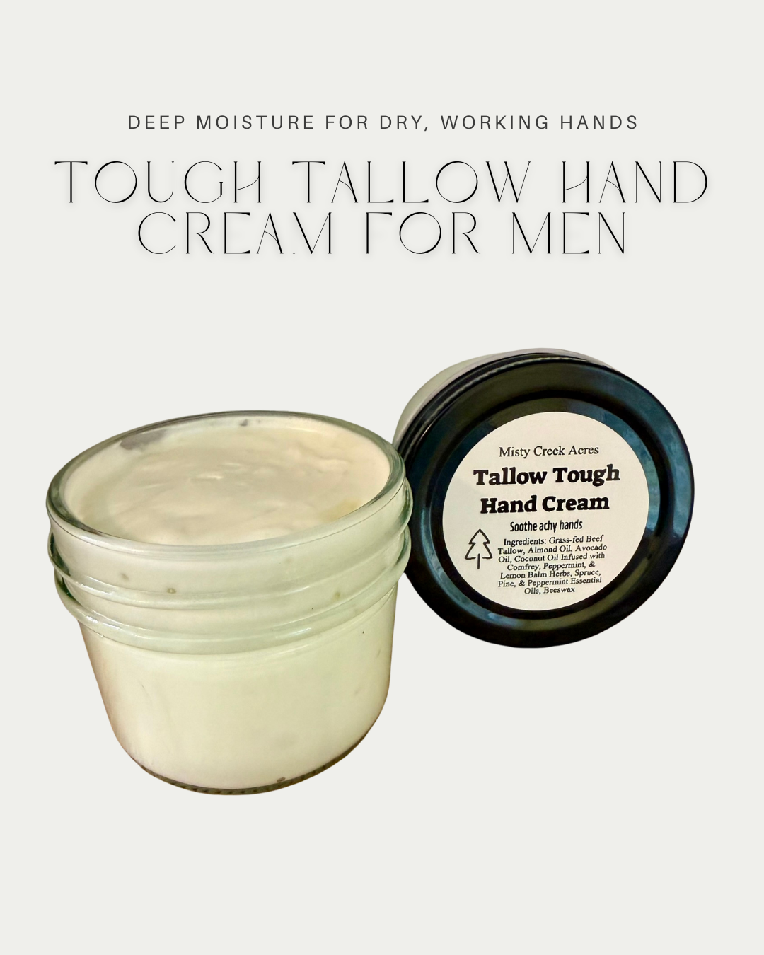 Tough Tallow Hand Cream for Men | Deep Moisture for Dry, Working Hands | Farm-Crafted Tallow Balm (4 oz)